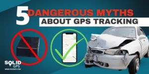 Small (5 Dangerous Myths About GPS Tracking)