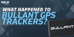 Small (Where Did Bullant GPS Trackers Go)